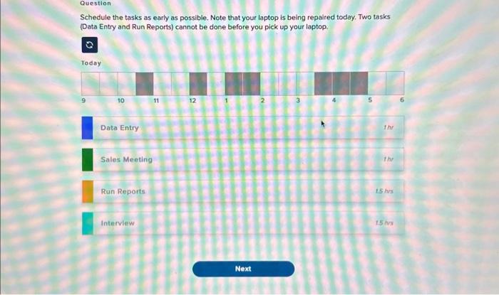 Solved Schedule the tasks as early as possible. Note that | Chegg.com