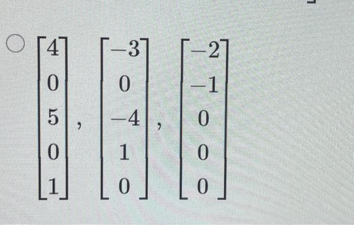 Solved Find a basis for the kernel of the matrix A. | Chegg.com