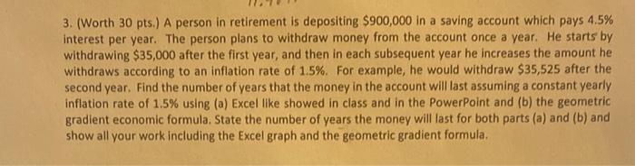 Solved 3. (Worth 30 pts.) A person in retirement is | Chegg.com