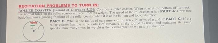 Solved RECITATION PROBLEMS TO TURN IN: ROLLER COASTER | Chegg.com