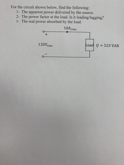 Solved For the circuit shown below, find the following: 1- | Chegg.com