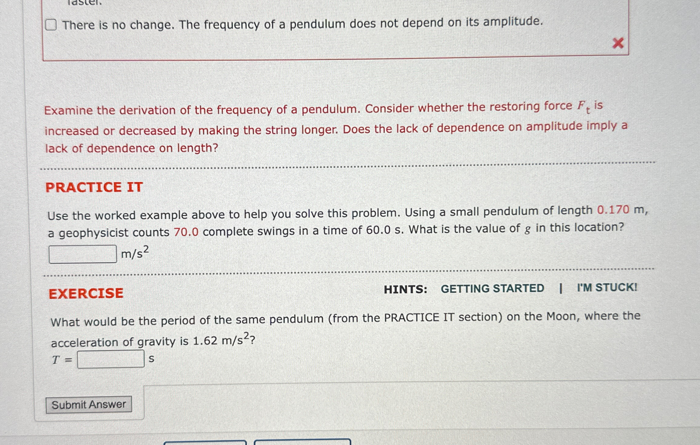 There is no change. The frequency of a pendulum does | Chegg.com