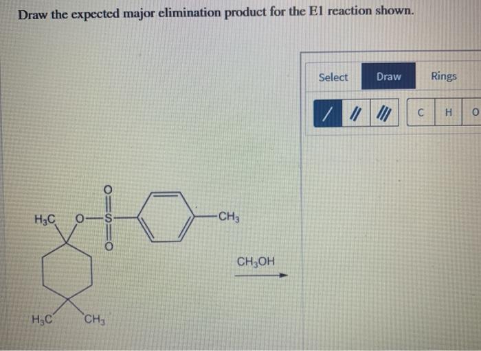 Solved Draw the expected major elimination product for the