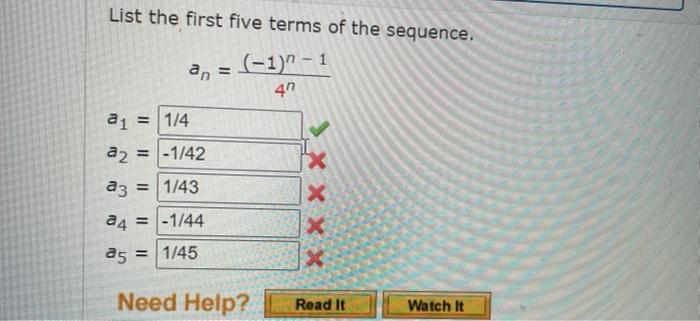 Solved List The First Five Terms Of The Sequence An Chegg Com