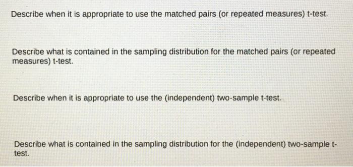 Solved Describe when it is appropriate to use the matched | Chegg.com