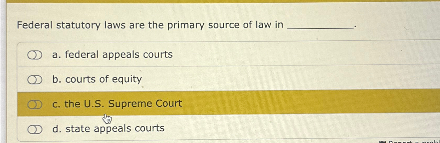 Solved Federal statutory laws are the primary source of law