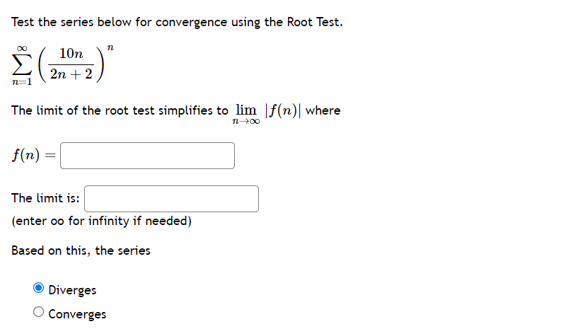 Solved Test the series below for convergence using the Root | Chegg.com