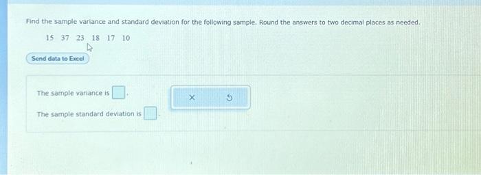 Solved Find The Sample Variance And Standard Deviation For Chegg Com