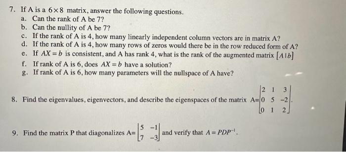 Solved 7. If A is a 6×8 matrix, answer the following | Chegg.com