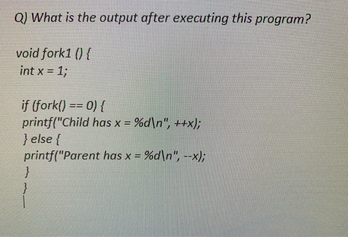 Solved Q) What is the output after executing this program? | Chegg.com