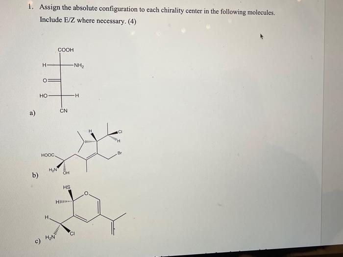 Solved 1. Assign the absolute configuration to each | Chegg.com