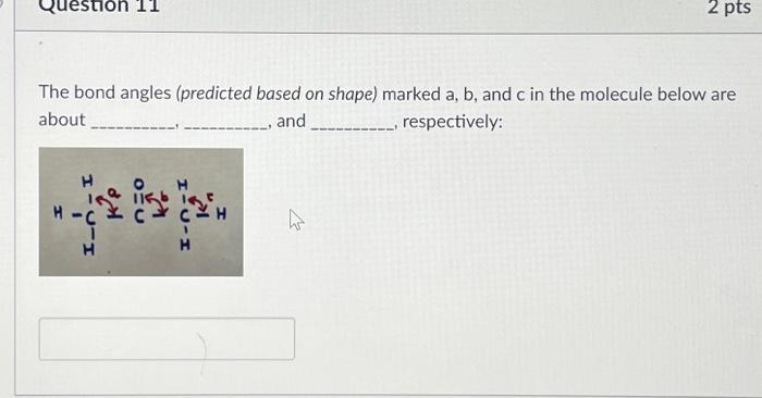 Solved Question 11 The Bond Angles (predicted Based On | Chegg.com