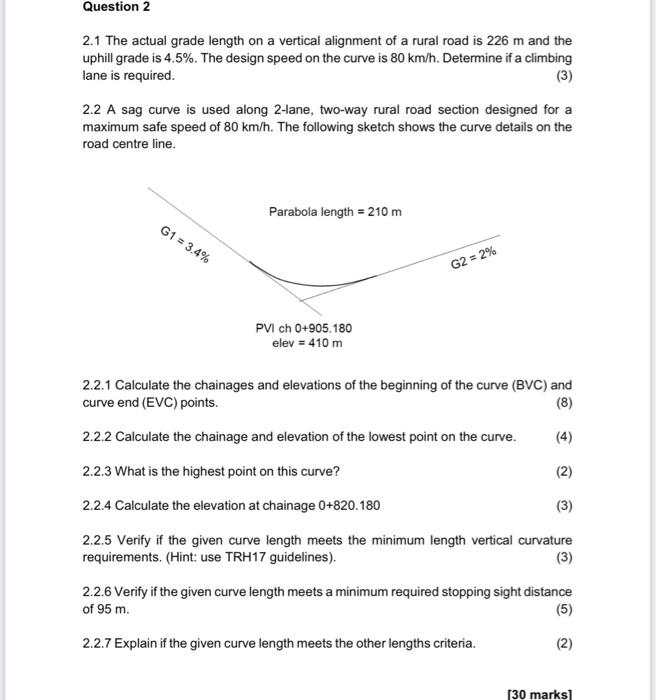 Solved 2.1 The actual grade length on a vertical alignment