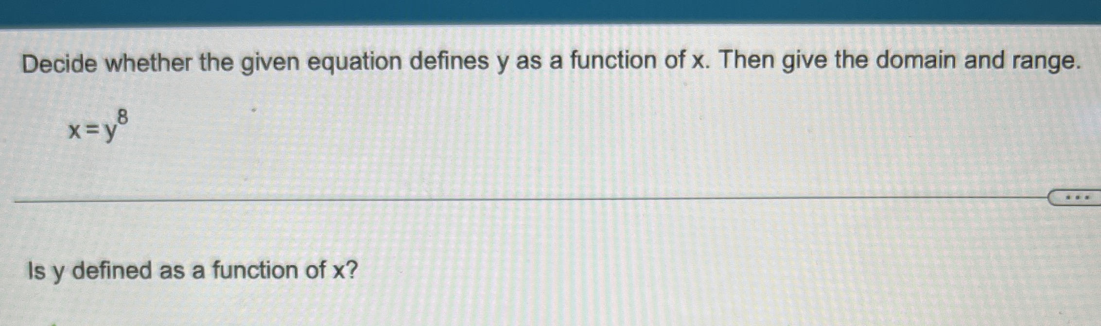 Solved Decide whether the given equation defines y ﻿as a | Chegg.com