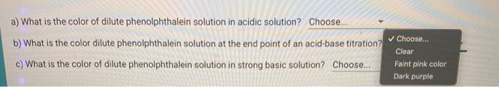 Solved a) What is the color of dilute phenolphthalein | Chegg.com