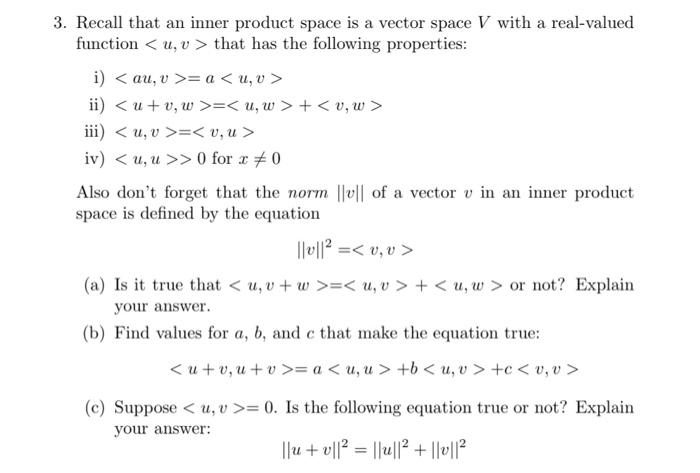 Solved 3. Recall that an inner product space is a vector | Chegg.com