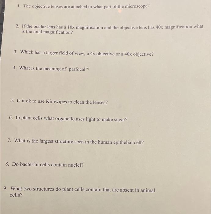 Solved 1. The objective lenses are attached to what part of