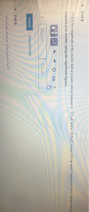 Solved Part A What is the magnitude of the electric field at | Chegg.com