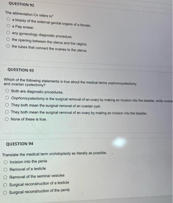Solved The abbreviation Cx refers to" a biopsy of the