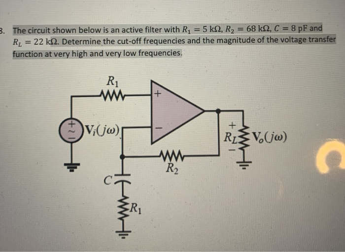 Solved B. The Circuit Shown Below Is An Active Filter With | Chegg.com