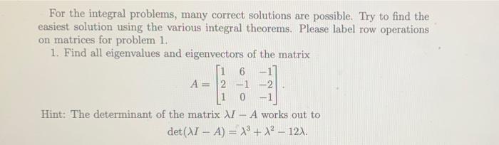 Solved For the integral problems, many correct solutions are | Chegg.com