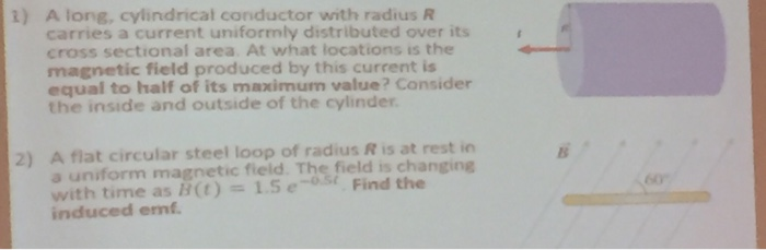 Solved 2) A long, cylindrical conductor with radius R | Chegg.com