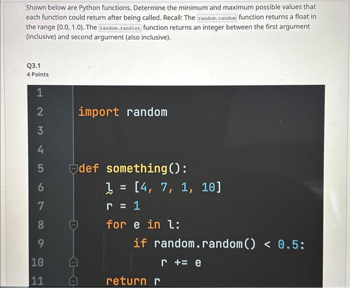 Solved Shown Below Are Python Functions. Determine The | Chegg.com