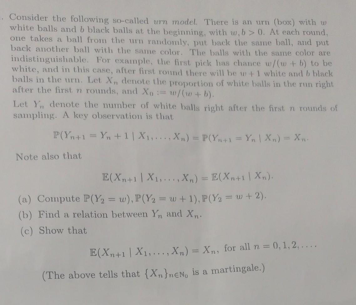 Solved Consider the following so-called urn model. There is | Chegg.com