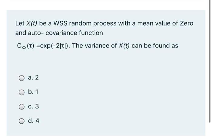 Solved Let X(t) be a WSS random process with a mean value of | Chegg.com