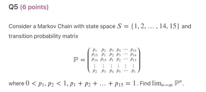 Solved Consider a Markov Chain with state space | Chegg.com