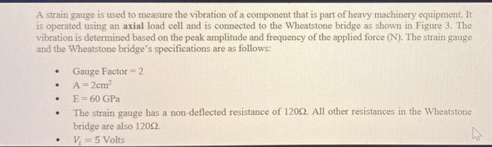 Solved A strain gauge is used to measure the vibration of a | Chegg.com