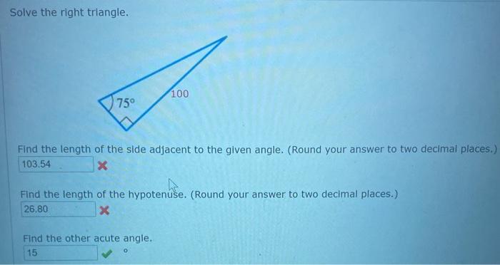 Solved Solve The Right Triangle 100 75 Find The Length Of Chegg Com