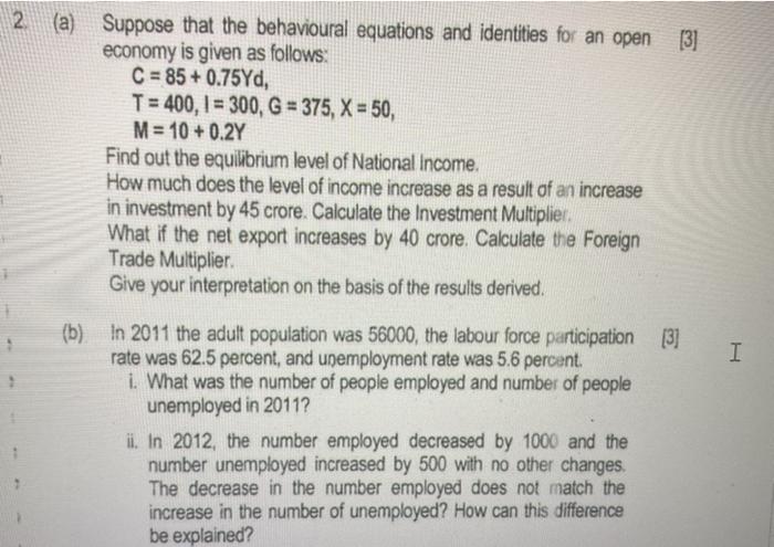 Solved 2 (a) Suppose that the behavioural equations and | Chegg.com