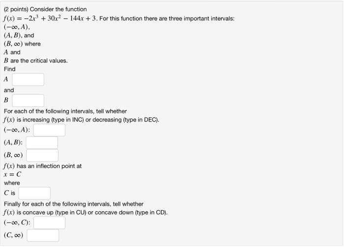 Solved (2 points) Consider the function | Chegg.com