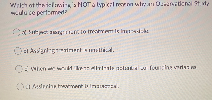 Solved Which of the following is NOT a typical reason why an | Chegg.com