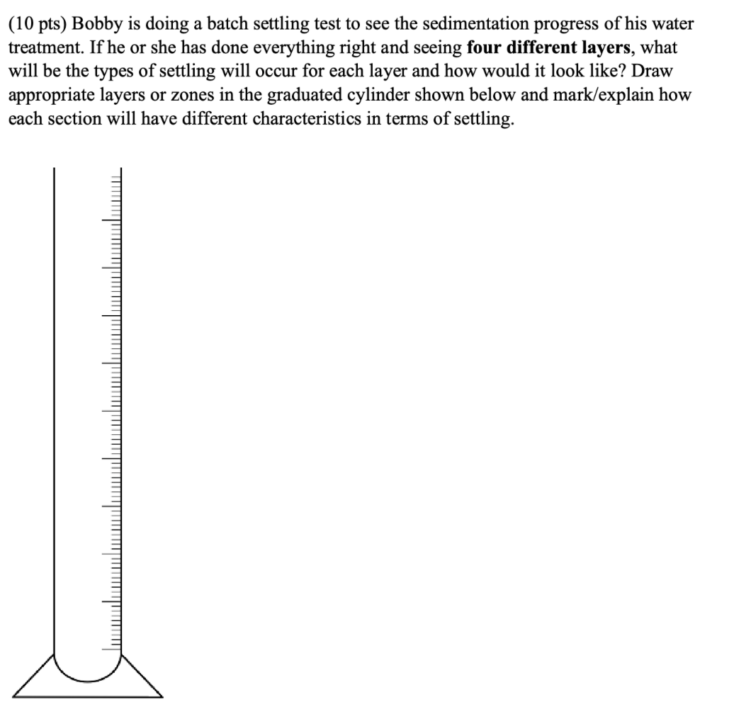 Solved (10 ﻿pts) ﻿Bobby is doing a batch settling test to | Chegg.com