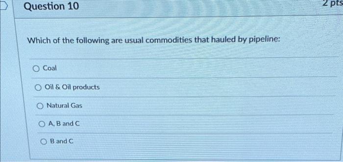 Solved Question 10 2 pts Which of the following are usual | Chegg.com