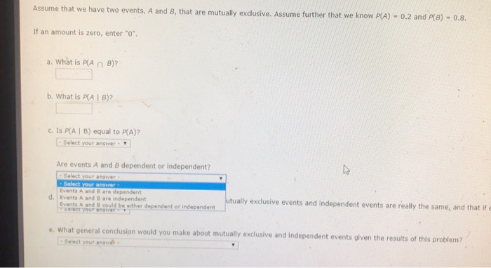 Solved Assume That We Have Two Events, And That Are Mutually | Chegg.com