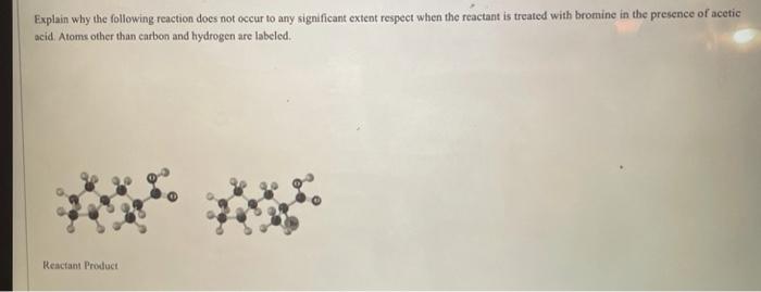 Solved Explain why the following reaction does not occur to | Chegg.com