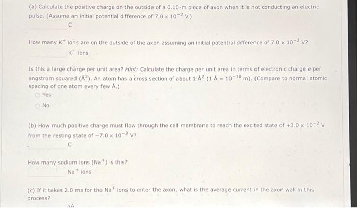 Solved Assume a length of axon membrane of about 0.10 m is | Chegg.com
