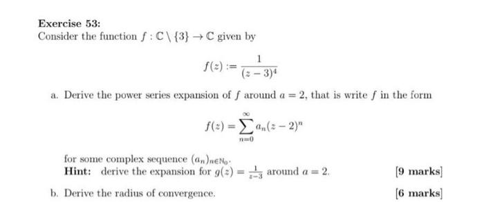 Solved Exercise 53: Consider the function : C\{3} →C given | Chegg.com