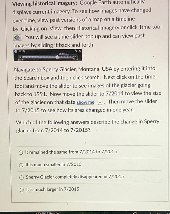 Solved Viewing historical imagery Google Earth