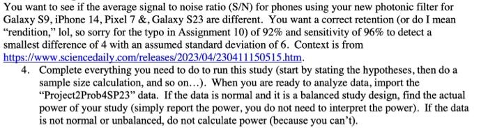 Solved Tou want to see if the average signal to noise ratio | Chegg.com