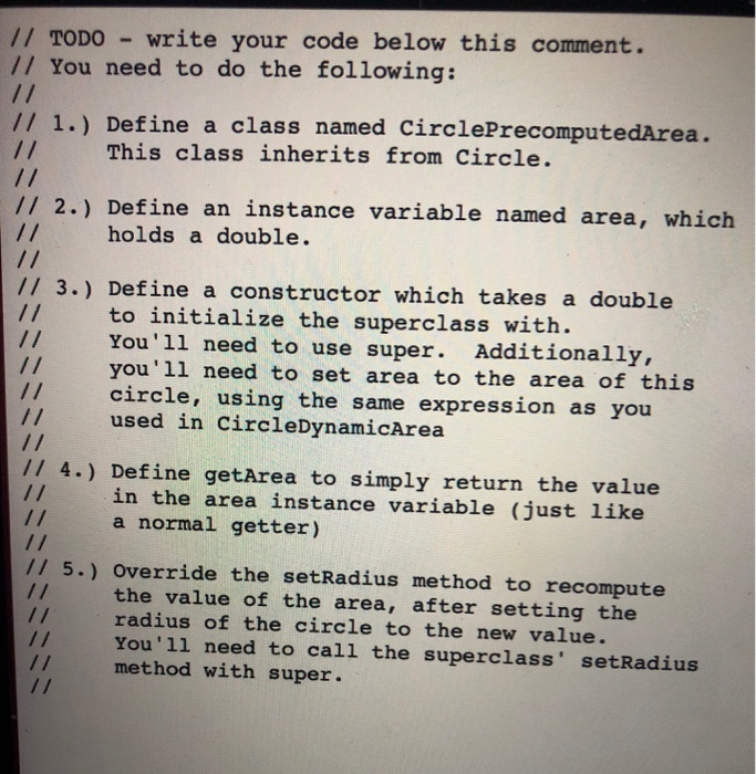 // TODO - write your code below this comment. // You need to do the following: 7/ 1.) Define a class named CirclePrecomputedA