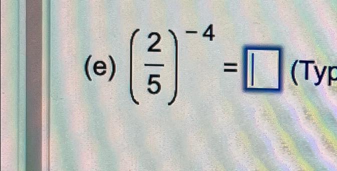 Solved (25)-4= | Chegg.com