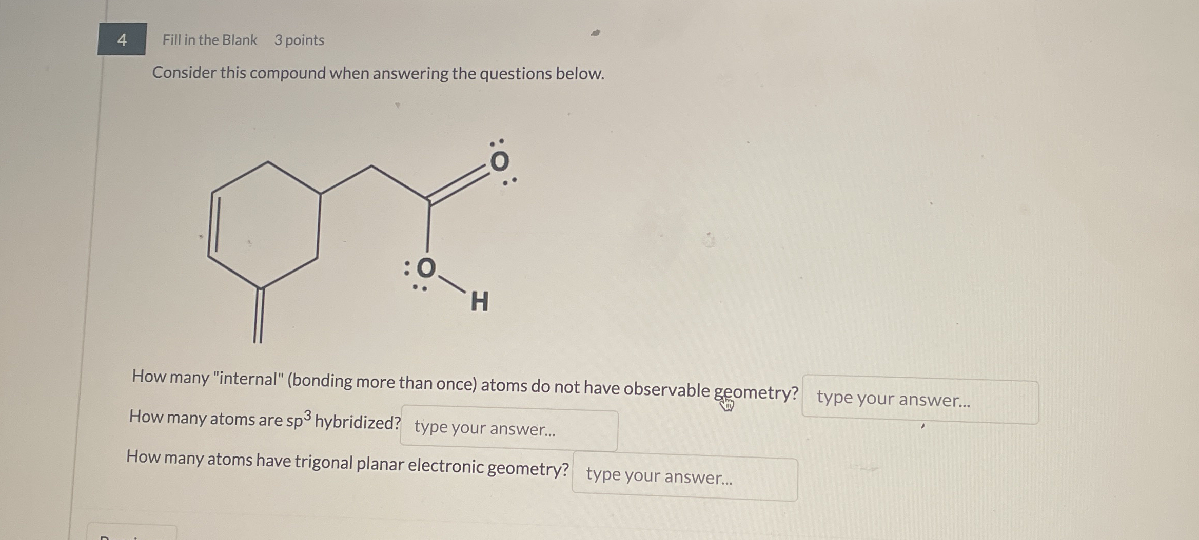 Solved 4Fill in the Blank3 ﻿pointsConsider this compound | Chegg.com