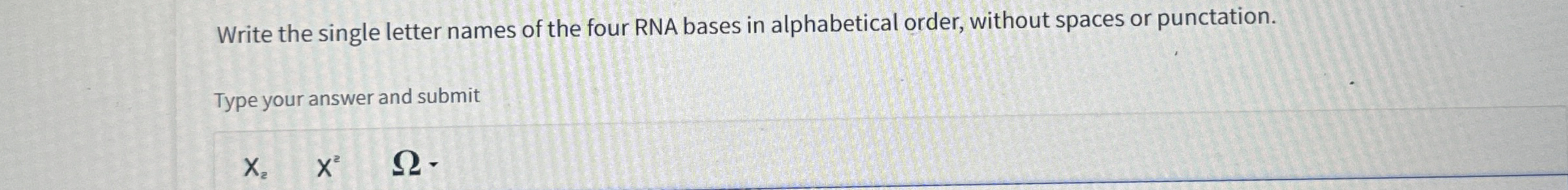 Write the single letter names of the four RNA bases | Chegg.com