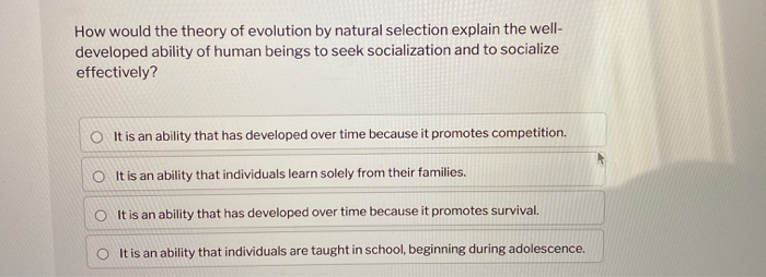 Solved How Would The Theory Of Evolution By Natural | Chegg.com