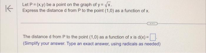 Solved Let P X Y Be A Point On The Graph Of Y X Express