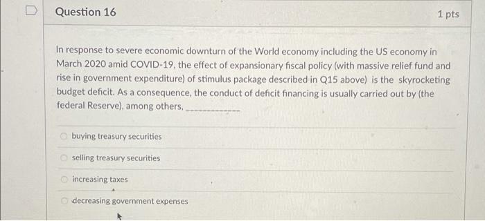 Solved Question 14 1 pts The fed cannot target both interest | Chegg.com